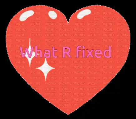Love R: What R Fixed Heart Animation