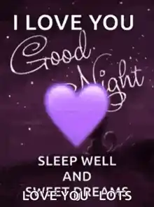 I Love You Good Night, Sleep Well and Sweet Dreams