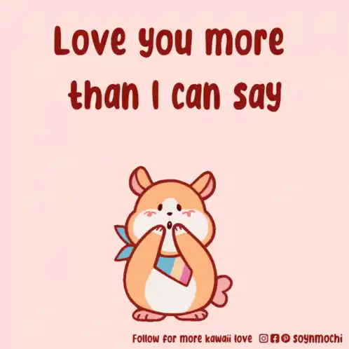 Love You More Than I Can Say - Cute Hamster Hearts