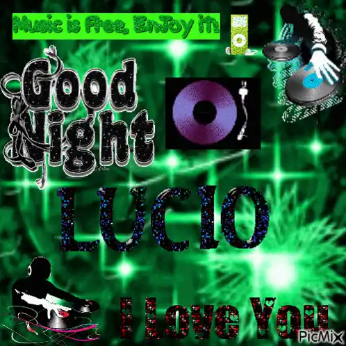 Good Night Lucio: I Love You Music Greeting