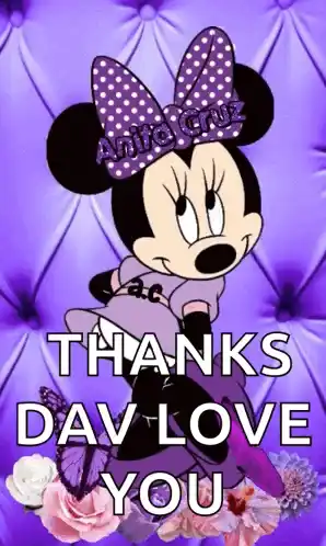 Minnie Mouse: Thanks Dav Love You, Anita Cruz