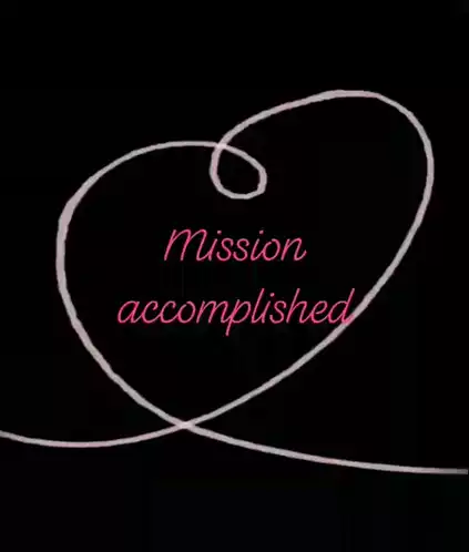 Mission Accomplished: Heart of Love