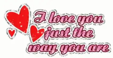 Love Quote: Just The Way You Are