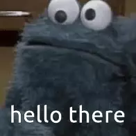 Cookie Monster Says Hello There
