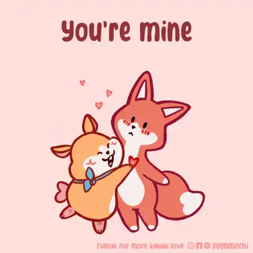 You're Mine: Kawaii Love Hug
